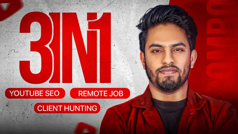 YouTube SEO + Remote Job + Client Hunting: 3 in 1 Combo